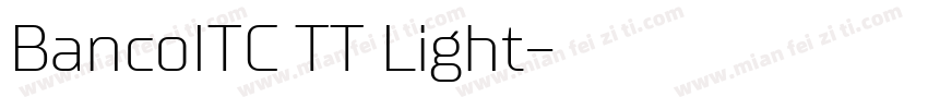 BancoITC TT Light字体转换